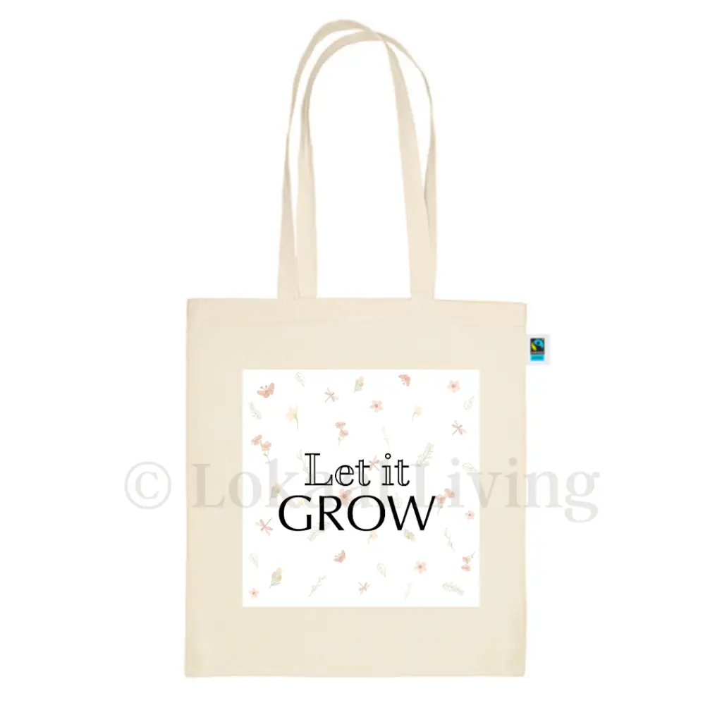 Let it grow - Tas
